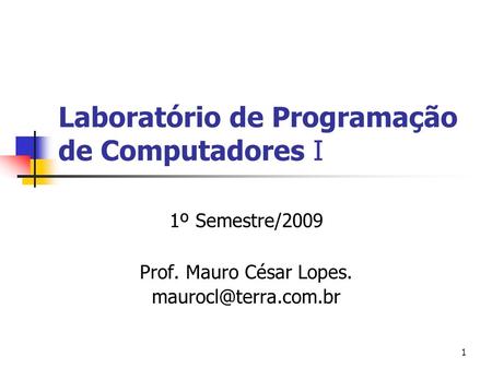 Laboratório de Programação de Computadores I