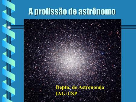 A profissão de astrônomo
