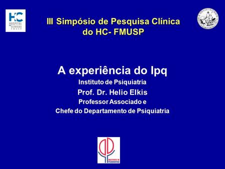 III Simpósio de Pesquisa Clínica do HC- FMUSP