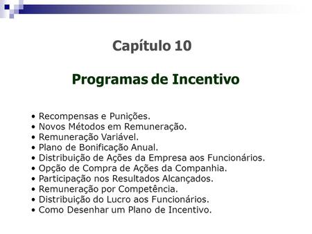 Programas de Incentivo