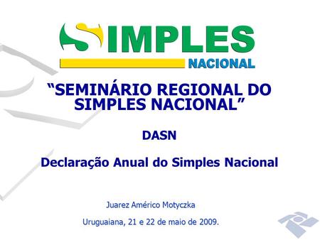 “SEMINÁRIO REGIONAL DO SIMPLES NACIONAL”