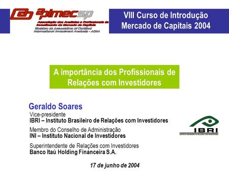 VIII Curso de Introdução Mercado de Capitais 2004