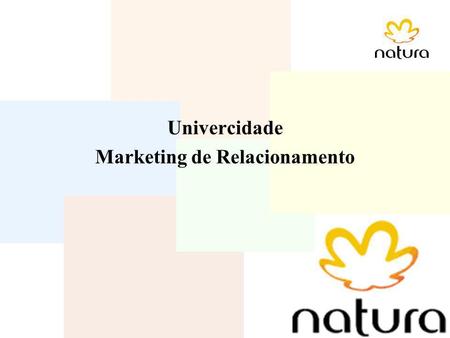 Univercidade Marketing de Relacionamento
