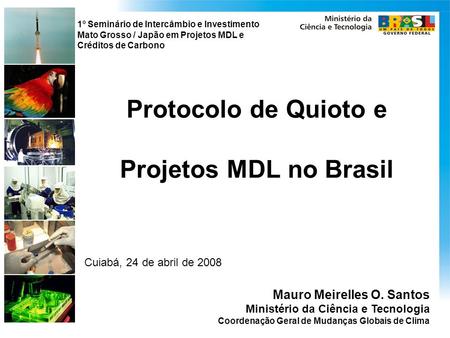 Protocolo de Quioto e Projetos MDL no Brasil
