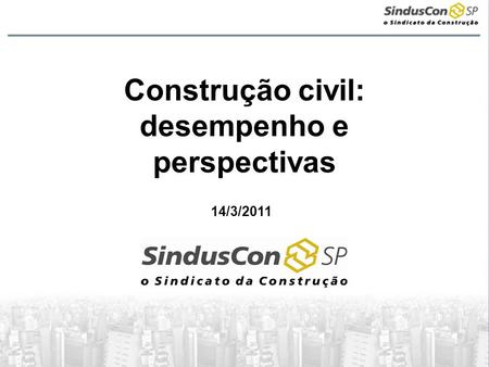 Construção civil: desempenho e perspectivas