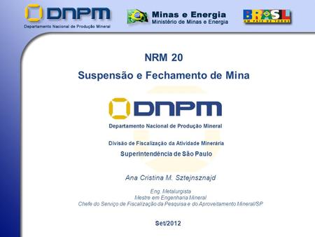 NRM 20 Suspensão e Fechamento de Mina