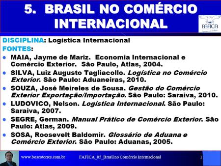 5. BRASIL NO COMÉRCIO INTERNACIONAL