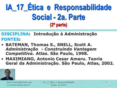 IA_17_Ética e Responsabilidade Social - 2a. Parte (2ª parte)