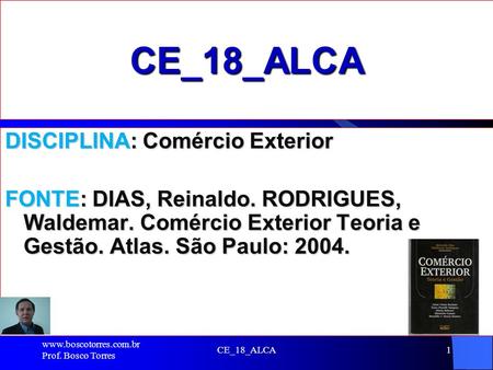 CE_18_ALCA DISCIPLINA: Comércio Exterior