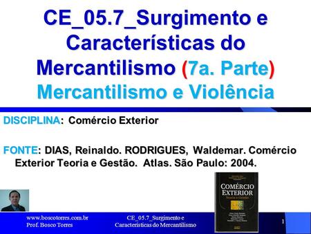 CE_05.7_Surgimento e Características do Mercantilismo