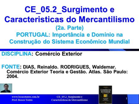 CE_05.2_Surgimento e Caracteristicas do Mercantilismo