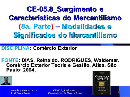 CE-05.8_Surgimento e Características do Mercantilismo