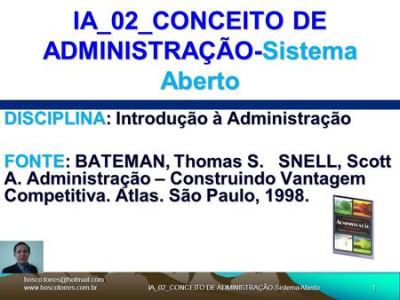 IA_02_CONCEITO DE ADMINISTRAÇÃO-Sistema Aberto