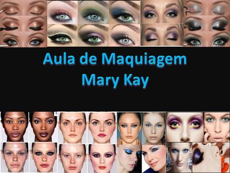 Aula de Maquiagem Mary Kay