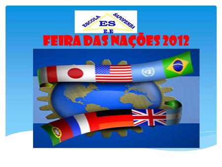 FEIRA DAS NAÇÕES 2012.