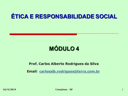 ÉTICA E RESPONSABILIDADE SOCIAL