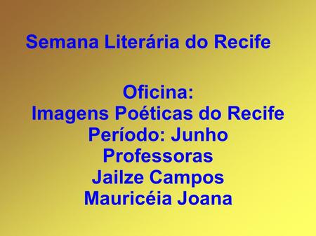 Imagens Poéticas do Recife