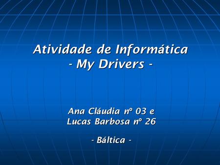 Atividade de Informática - My Drivers -