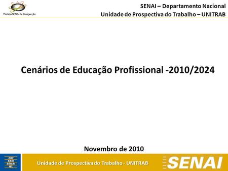 Cenários de Educação Profissional -2010/2024