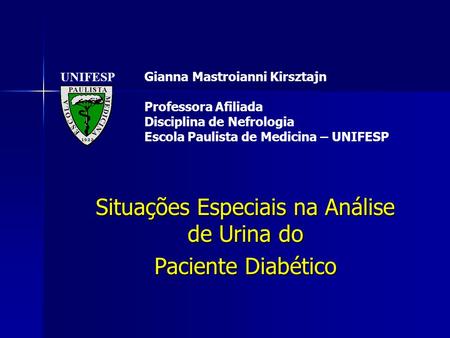 Situações Especiais na Análise de Urina do Paciente Diabético