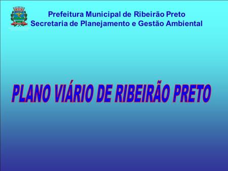 PLANO VIÁRIO DE RIBEIRÃO PRETO