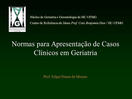 Núcleo de Geriatria e Gerontologia do HC-UFMG