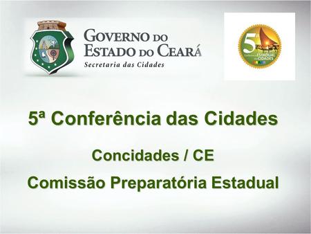 5ª Conferência das Cidades Comissão Preparatória Estadual