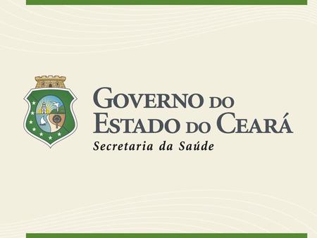 Consórcios Públicos em Saúde Ceará, 2008 Principais Inovações – Lei dos Consórcios (Lei n.º 11.107 de 06 de abril de 2005) Protocolo de Intenções Pessoa.