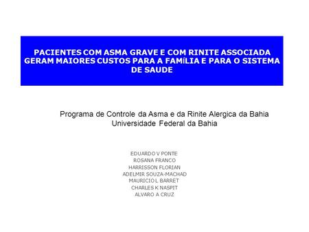 Programa de Controle da Asma e da Rinite Alergica da Bahia