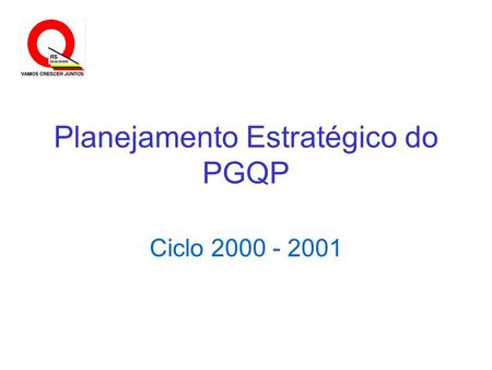 Planejamento Estratégico do PGQP