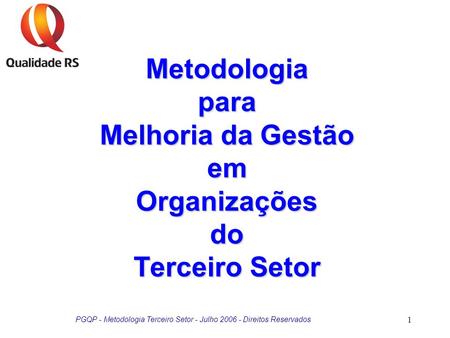 Metodologia para Melhoria da Gestão em Organizações do Terceiro Setor