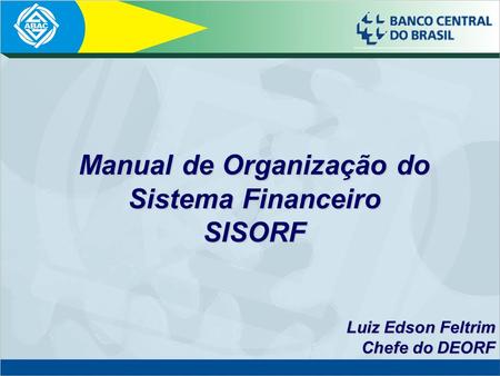 Manual de Organização do Sistema Financeiro SISORF
