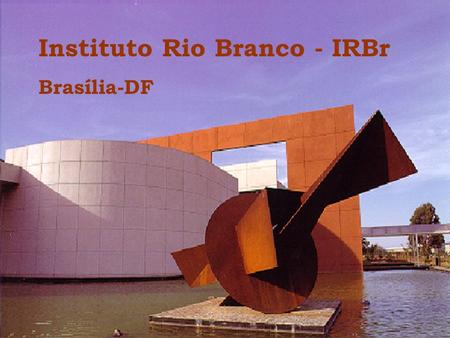 Instituto Rio Branco - IRBr