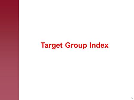 Target Group Index.