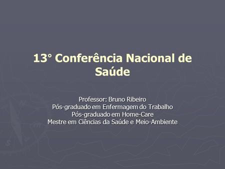 13° Conferência Nacional de Saúde