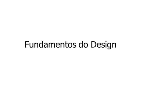 Fundamentos do Design.