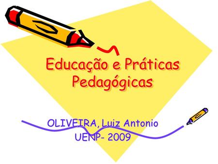 Educação e Práticas Pedagógicas
