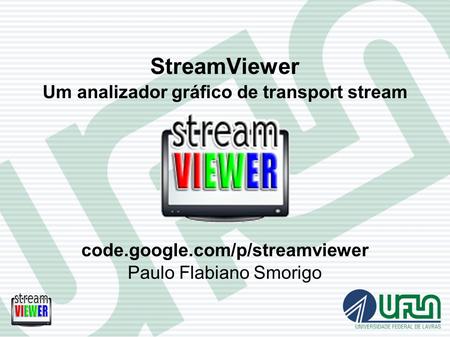 StreamViewer Um analizador gráfico de transport stream code. google