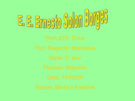 E. E. Ernesto Solon Borges