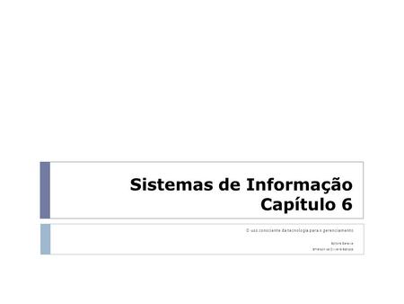 Sistemas de Informação Capítulo 6