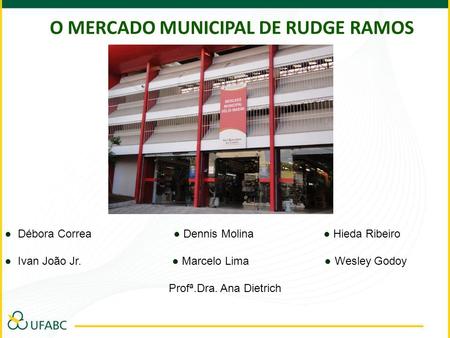 O MERCADO MUNICIPAL DE RUDGE RAMOS