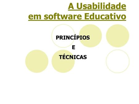 A Usabilidade em software Educativo