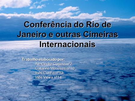 Conferência do Rio de Janeiro e outras Cimeiras Internacionais