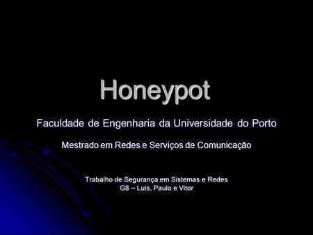Honeypot Faculdade de Engenharia da Universidade do Porto