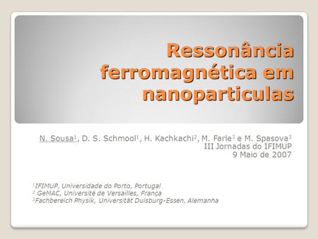 Ressonância ferromagnética em nanoparticulas