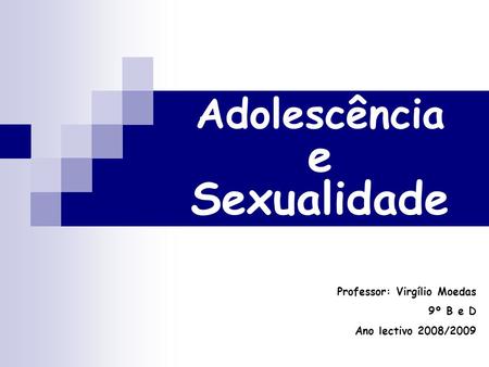 Adolescência e Sexualidade