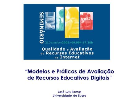 “Modelos e Práticas de Avaliação de Recursos Educativos Digitais”