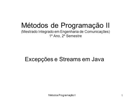 Excepções e Streams em Java