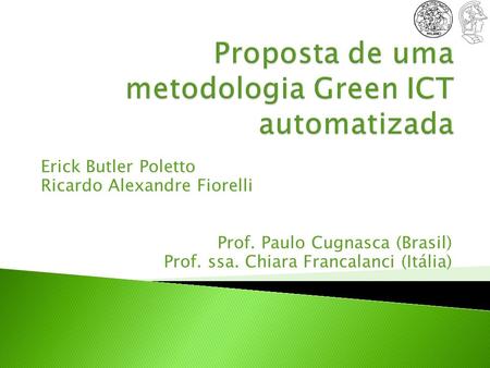 Proposta de uma metodologia Green ICT automatizada