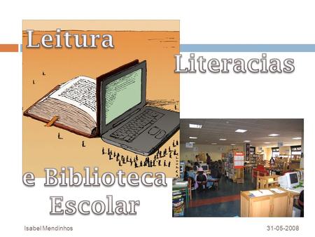 Leitura Literacias e Biblioteca Escolar